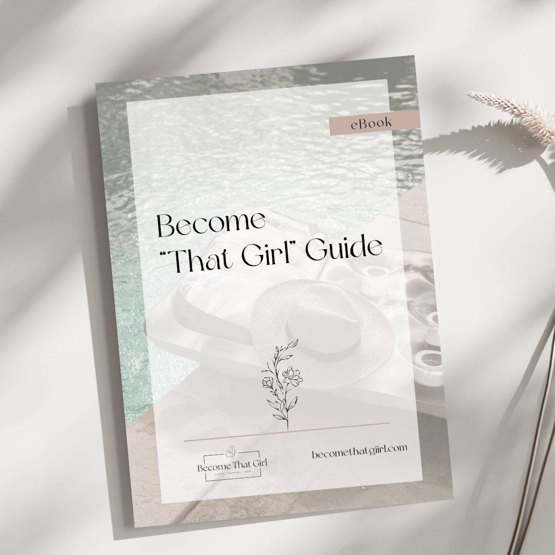 Become "That Girl" Guide